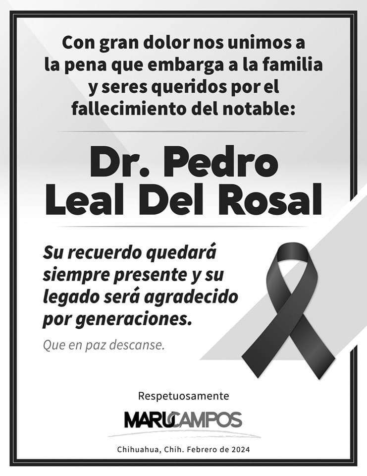 Lamenta Maru Campos deceso del Dr. Pedro Leal Del Rosal